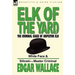 Elk of the 'Yard'-The Criminal Cases of Inspector Elk: Volume 3-White Face & Silinski-Master Criminal
