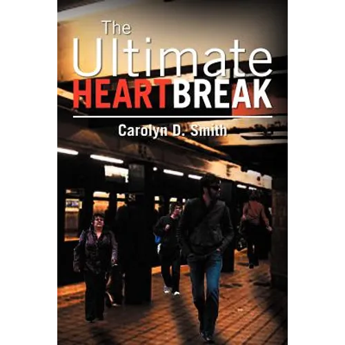 The Ultimate Heartbreak