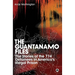 The Guantanamo Files: The Stories Of The 774 Detainees In America's Illegal Prison
