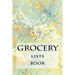 Grocery Lists Book: Stay Organized (11 Items or Less)