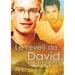 Le Réveil de David: Volume 1