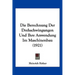 Die Berechnung Der Drehschwingungen Und Ihre Anwendung Im Maschinenbau (1921)