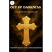 Out of Darkness: A Journey into God's Marvelous Light