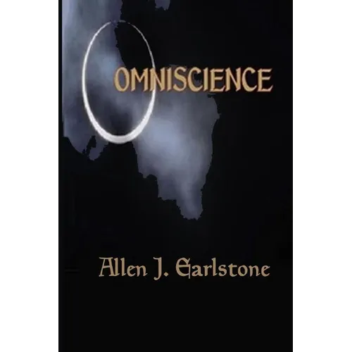 Omniscience: The Keys to the Kingdom of Universal Knowledge