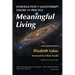 Meaningful Living: Introduction to Logotherapy Theory and Practice