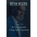 How To Be Charismatic Using Self-Hypnosis