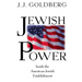 Jewish Power: Inside the American Jewish Establishment