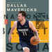 The Story of the Dallas Mavericks