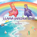 Llama Unicorn Song: A sparkly and rainbowy llamacorn song