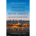 Has God Finished with Israel?: A Personal Journey Through Biblical Prophecy