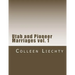 Utah and Pioneer Marriages vol. 1