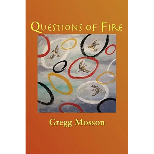 Questions of Fire