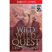 Wild Wild Quest: A LitRPG/GameLit Adventure