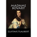 Madame Bovary: (Spanish Edition)