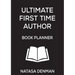 Ultimate First Time Author Book Planner: Stylish Black