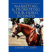 Horsin' Around The USA Guide To Marketing & Promoting Your Horse Business
