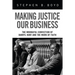 Making Justice Our Business