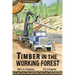 Timber in the Working Forest