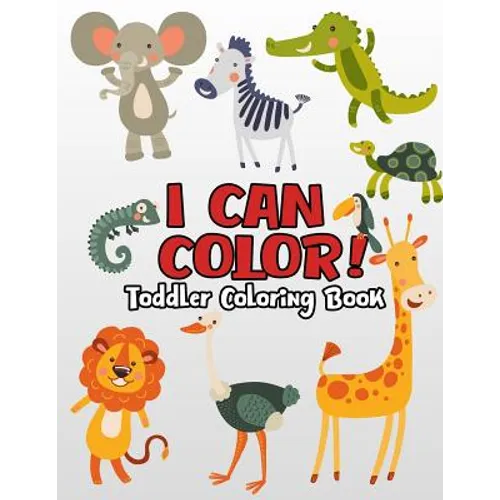 I can color! toddler Coloring Book: Coloring & Activity Book for Toddlers & Preschool Kids Ages 1-4, Toddler Coloring Book(Discovery Kids: Giant Color