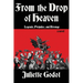 From the Drop of Heaven: Legends, Prejudice, and Revenge