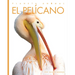 El Pelícano