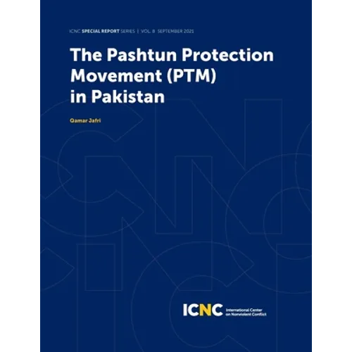 The Pashtun Protection Movement (PTM) in Pakistan