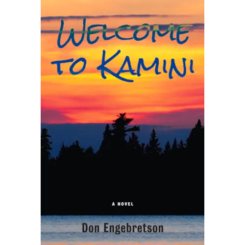 Welcome to Kamini: A Novel Volume 39