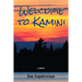 Welcome to Kamini: A Novel Volume 39