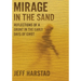Mirage in the Sand: Reflections of a Grunt in the Early Days of GWOT