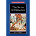 The Swiss Reformation: The Swiss Reformation