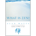 What is Zen?