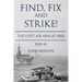 Find, Fix and Strike!: The Fleet Air Arm at War, 1939-45