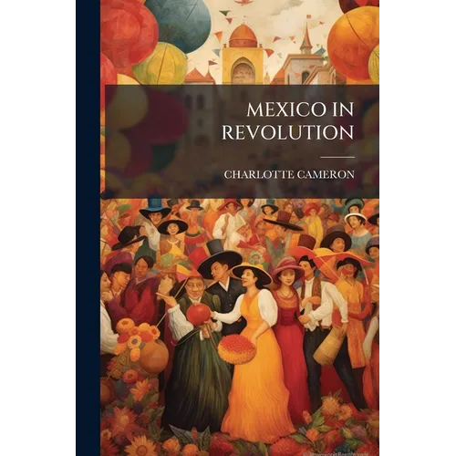 Mexico in Revolution
