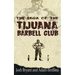 The Saga of the Tijuana Barbell Club