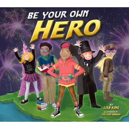 Be Your Own Hero