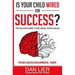 Is Your Child Wired for Success?: The Incontestable Truth about Achievement