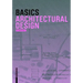 Basics Architectural Design