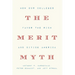 The Merit Myth: How Our Colleges Favor the Rich and Divide America