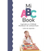 Mi ABC Book Inspirado en el Método Montessori de Lectoescritura: Letra de imprenta
