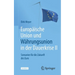 Europäische Union Und Währungsunion in Der Dauerkrise II: Szenarien Für Die Zukunft Des Euro