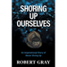 Shoring Up Ourselves: An Inspirational Story of Never Giving Up