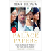 The Palace Papers: Inside the House of Windsor--The Truth and the Turmoil