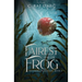 Fairest and the Frog: Fairytale Retelling of Snow-drop and Prince Paddock