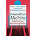Personalized Medicine: Regaining and Maintaining Health