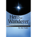 Hero and Wanderer: A Reappraisal of Pluto's Astrological Significance