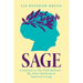Sage: A Journey to the Final Station-My Years Working in Assisted Living