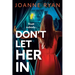 Don't Let Her In