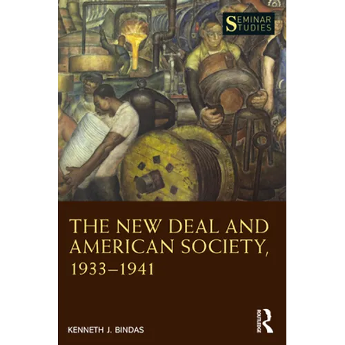 The New Deal and American Society, 1933-1941