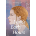 Love's Early Hours