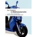 Praxishandbuch für Elektromotorroller: Mobilität für eine umweltfreundliche Zukunft